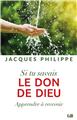 SI TU SAVAIS LE DON DE DIEU : APPRENDRE À RECEVOIR  