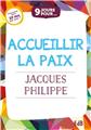 9 JOURS POUR... ACCUEILLIR LA PAIX  