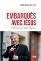 EMBARQUÉS AVEC JÉSUS : MÉDITATIONS POUR TEMPS D´ÉPREUVES  