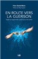 EN ROUTE VERS LA GUÉRISON : GUÉRIR ET APPRENDRE À PRIER POUR LES AUTRES  