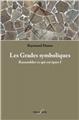 LES GRADES SYMBOLIQUES : RASSEMBLER CE QUI EST ÉPARS I  