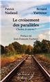 LE CROISEMENT DES PARALLÈLES : CHARLES LE SAIS-TU ?  