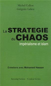 LA STRATÉGIE DU CHAOS