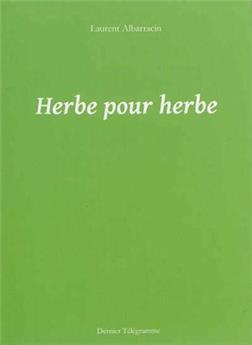 HERBE POUR HERBE