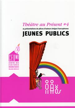 THÉÂTRE AU PRÉSENT (4) JEUNES PUBLICS