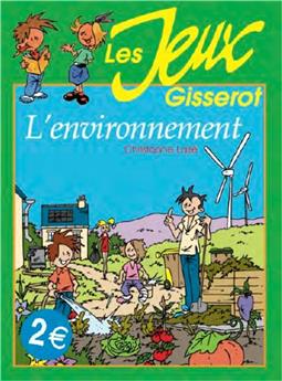 LES JEUX GISSEROT L ENVIRONNEMENT