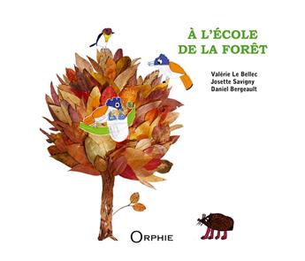 À L´ÉCOLE DE LA FORÊT