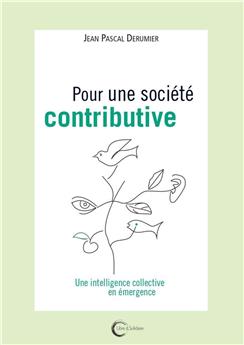 POUR UNE SOCIÉTÉ CONTRIBUTIVE