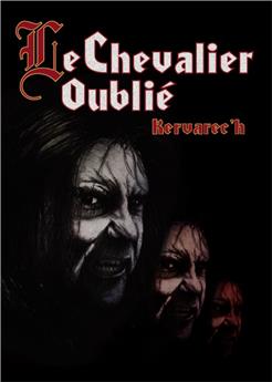 LE CHEVALIER OUBLIÉ