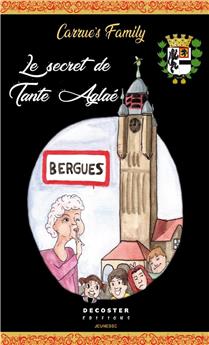 BERGUES, LE SECRET DE TANTE AGLAE