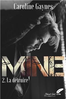 MINE : TOME 2