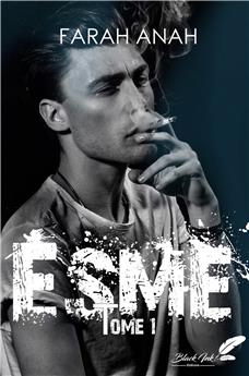 ESME : TOME 1