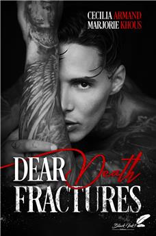 DEAR DEATH FRACTURES