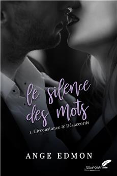 LE SILENCE DES MOTS : TOME 1