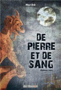 DE PIERRE ET DE SANG