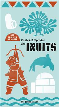 CONTES ET LÉGENDES DES INUITS