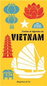 CONTES ET LÉGENDES DU VIETNAM