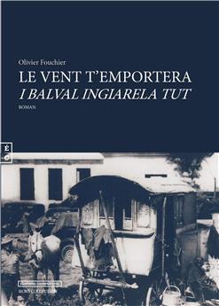 LE VENT T´EMPORTERA