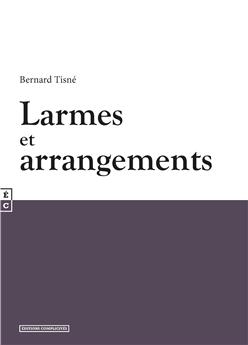 LARMES ET ARRANGEMENTS