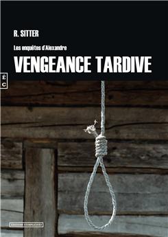 VENGEANCE TARDIVE