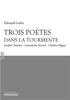 TROIS POETES DANS LA TOURMENTE