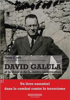 DAVID GALULA ET LA THÉORIE DE LA CONTRE-INSURRECTION