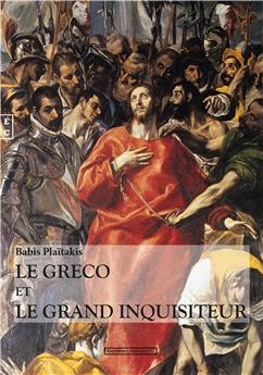 LE GRECO ET LE GRAND INQUISITEUR