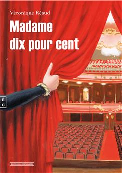 MADAME DIX POUR CENT