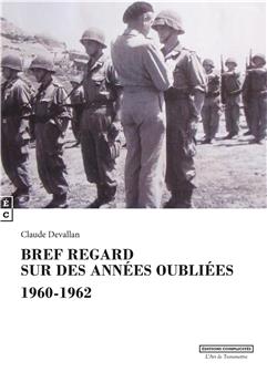 BREF REGARD SUR DES ANNÉES OUBLIÉES