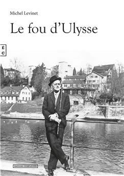 LE FOU D´ULYSSE