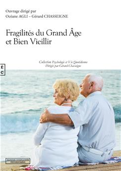 FRAGILITÉS DU GRAND ÂGE ET BIEN VIEILLIR