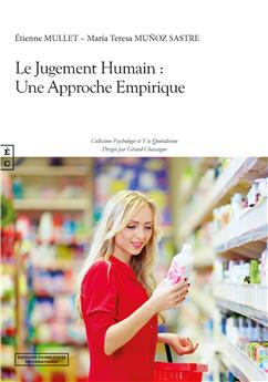 LE JUGEMENT HUMAIN : UNE APPROCHE EMPIRIQUE