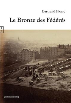 LE BRONZE DES FÉDÉRÉS