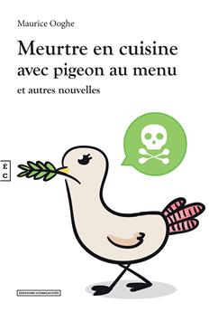 MEURTRE EN CUISINE AVEC PIGEON AU MENU