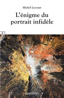 L´ÉNIGME DU PORTRAIT INFIDÈLE