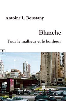 BLANCHE POUR LE MALHEUR ET LE BONHEUR