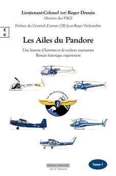 LES AILES DU PANDORE : UNE HISTOIRE D’HOMMES ET DE VOILURES TOURNANTES. LE DESSOUS DES CARTES....