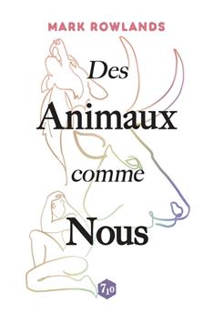 DES ANIMAUX COMME NOUS.