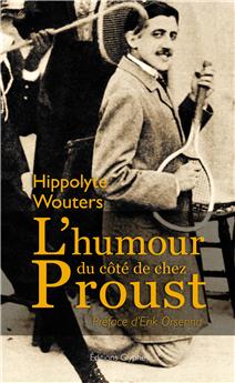 L´HUMOUR DU CÔTÉ DE CHEZ PROUST