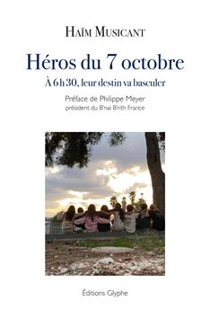 HÉROS DU 7 OCTOBRE : A 6 H 30, LEUR DESTIN VA BASCULER.