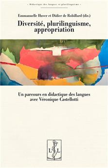 DIVERSITE, PLURILINGUISME, APPROPRIATION