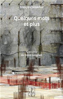 QUELQUES MOTS ET PLUS