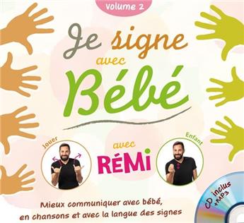 JE SIGNE AVEC BÉBÉ - VOLUME 2