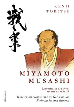 MIYAMOTO MUSASHI - NOUVELLE ÉDITION.