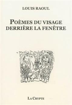 POÈME DU VISAGE DERRIÈRE LA FENETRE