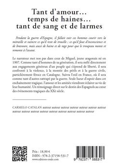 TANT D´AMOUR, TEMPS DE HAINES, TANT DE SANG ET DE LARMES