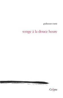 SONGE À LA DOUCE HEURE