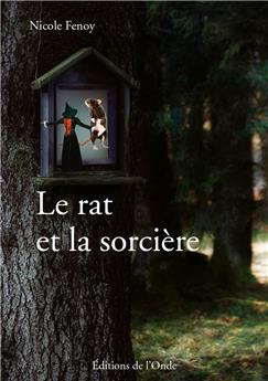 LE RAT ET LA SORCIÈRE