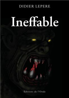 INEFFABLE