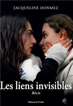 LES LIENS INVISIBLES